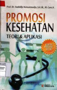 Image of Promosi Kesehatan Teori & Aplikasi